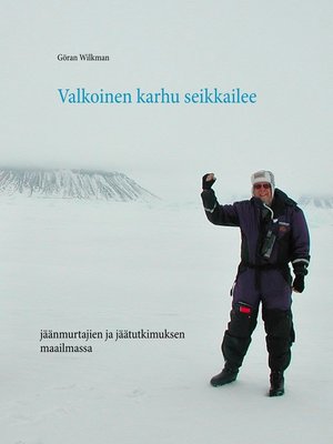 cover image of Valkoinen karhu seikkailee